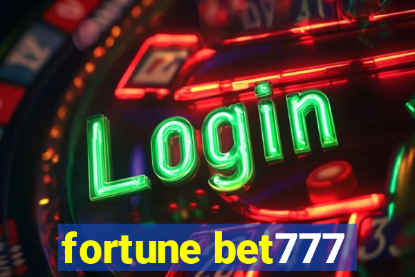 fortune bet777